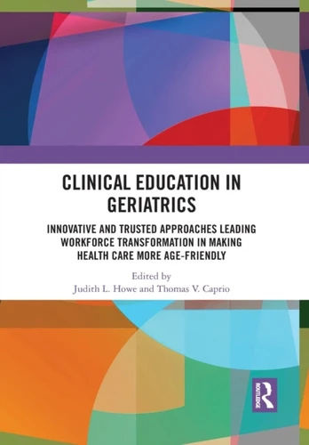 Clinical Education in Geriatrics