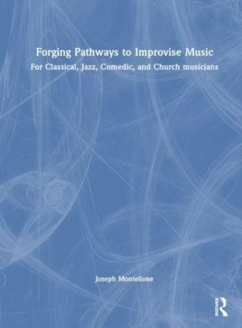 Forging Pathways to Improvise Music