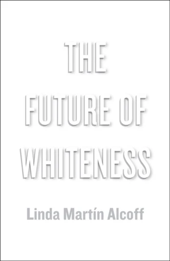 Future of Whiteness