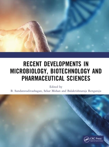 Recent Developments in Microbiology, Biotechnology and Pharmaceutical Sciences
