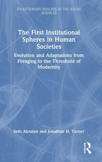 First Institutional Spheres in Human Societies