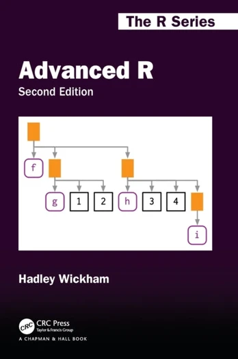 Advanced R, Second Edition
