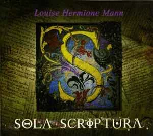 CD Louise Hermione Mann - Sola Scriptura