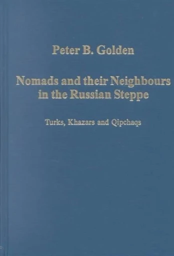 Nomads and their Neighbours in the Russian Steppe