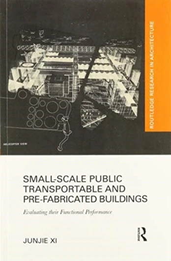Small-Scale Public Transportable and Pre-Fabricated Buildings