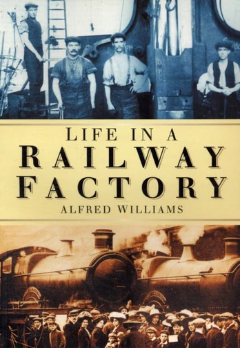 Life in a Railway Factory