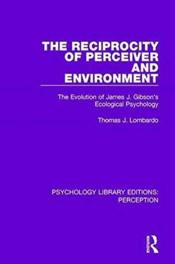 Reciprocity of Perceiver and Environment