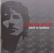 CD James Blunt - Back To Bedlam