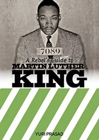 Rebel's Guide to Martin Luther King
