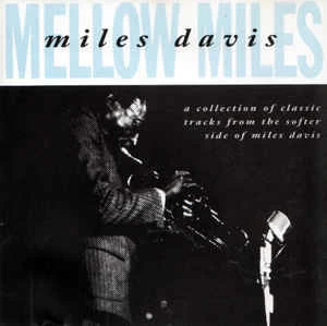 CD Miles Davis - Mellow Miles
