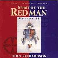 CD John Richardson - Spirit Of The Redman Volume 2