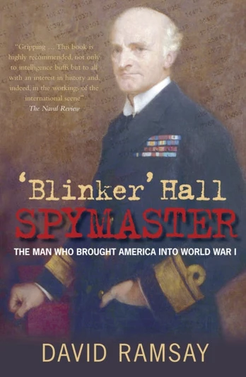 Blinker' Hall Spymaster