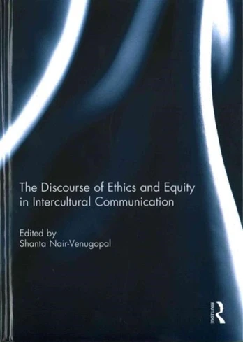 Discourse of Ethics and Equity in Intercultural Communication