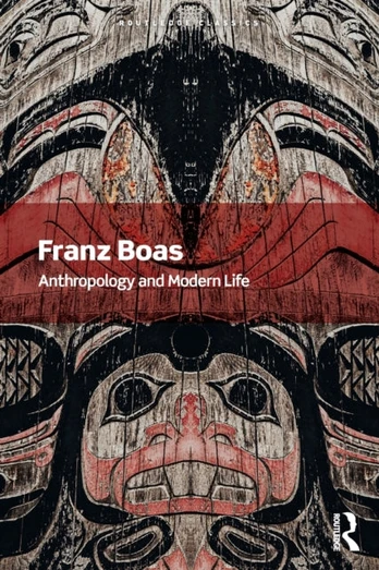 Anthropology and Modern Life