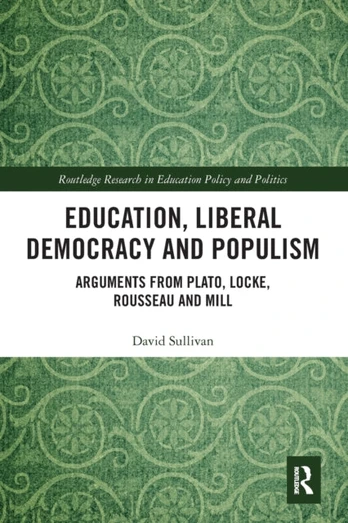 Education, Liberal Democracy and Populism