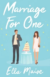 Marriage for One kaina