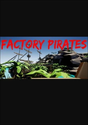 Factory Pirates PC