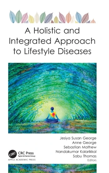 Holistic and Integrated Approach to Lifestyle Diseases
