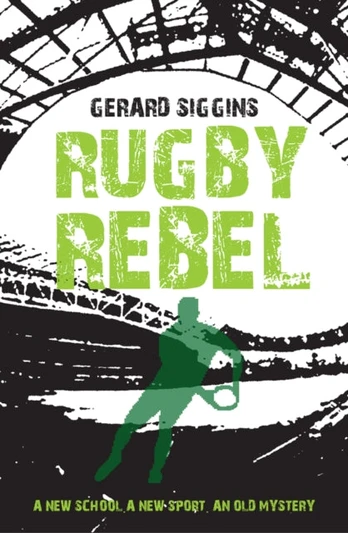 Rugby Rebel, Discovering History - Uncovering Mystery