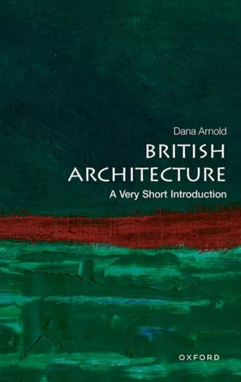 British Architecture, A Very Short Introduction