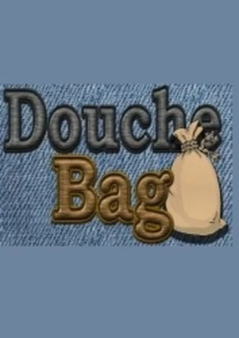 Douche Bag Steam