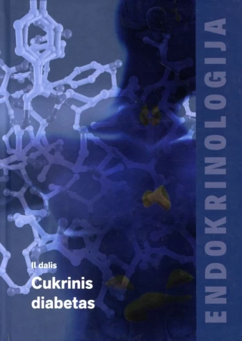 Endokrinologija, II dalis. Cukrinis diabetas