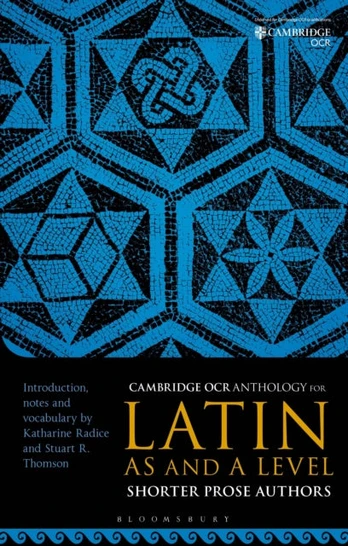OCR Anthology for Latin AS and A Level Shorter Prose Authors
