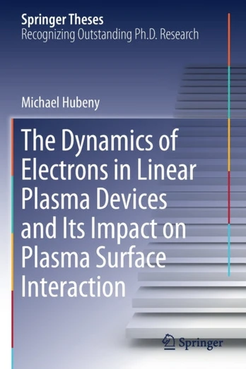 Dynamics of Electrons in Linear Plasma Devices and Its Impact on Plasma Surface Interaction