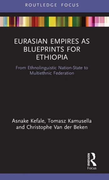 Eurasian Empires as Blueprints for Ethiopia