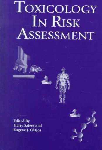 Toxicology in Risk Assessment