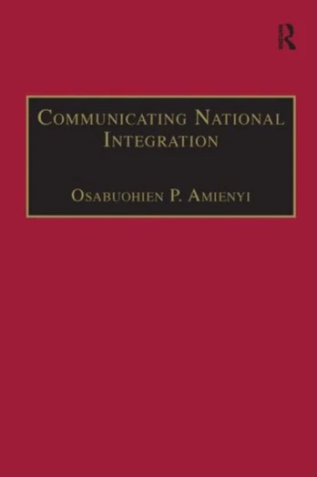 Communicating National Integration