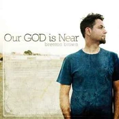 CD Brenton Brown - Our God Is Near