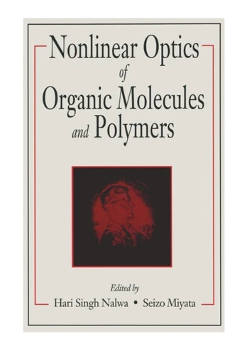 Nonlinear Optics of Organic Molecules and Polymers
