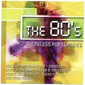 CD Various - The 80's (16 Timeless Pop Classics)