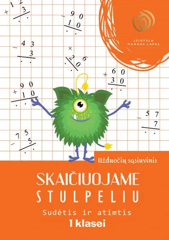 Skaičiuojame stulpeliu. Sudėtis ir atimtis. 1 klasei