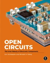 Open Circuits, The Inner Beauty of Electronic Components kaina