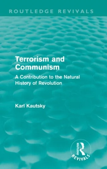 Terrorism and Communism (Routledge Revivals)
