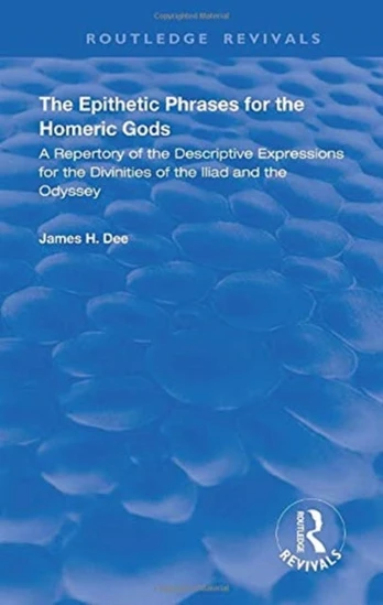 Epithetic Phrases for the Homeric Gods