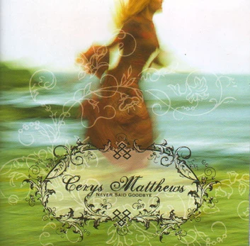 CD Cerys Matthews – Never Said Goodbye