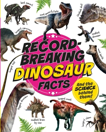 Record-Breaking: Dinosaur Facts