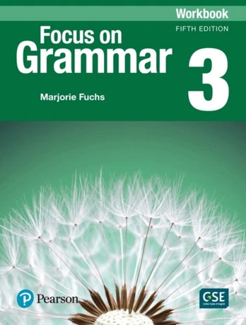 Focus on Grammar - (AE) - 5th Edition (2017) - Workbook - Level 3
