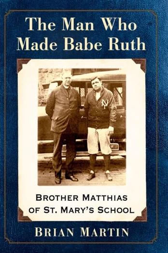 Man Who Made Babe Ruth