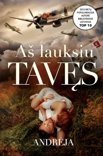 Aš lauksiu tavęs
