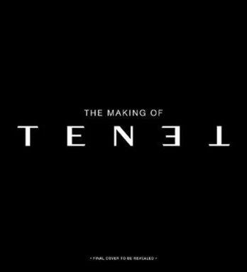 Secrets of Tenet: Inside Christopher Nolan's Quantum Cold War