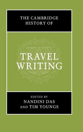Cambridge History of Travel Writing