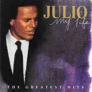 CD Julio* - My Life (The Greatest Hits)