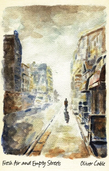 Fresh Air and Empty Streets