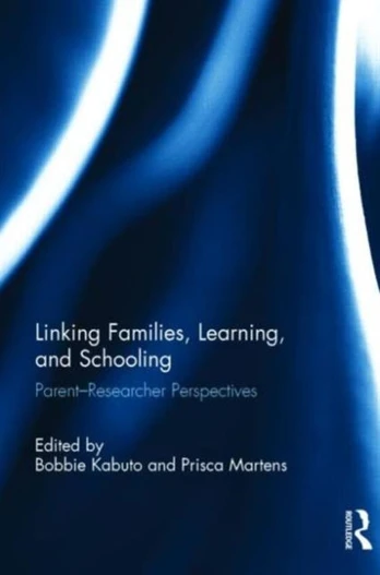 Linking Families, Learning, and Schooling