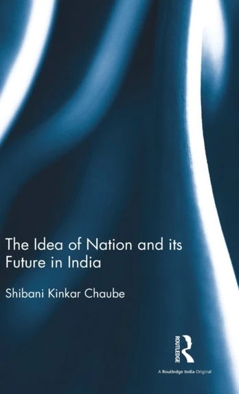 Idea of Nation and its Future in India