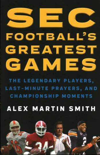 SEC Football's Greatest Games